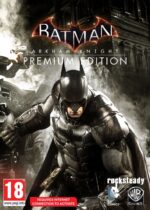 Batman: Arkham Knight Premium Edition Steam (Digital Download)