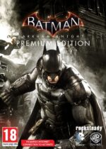 Batman: Arkham Knight Premium Edition Steam (Digital Download)